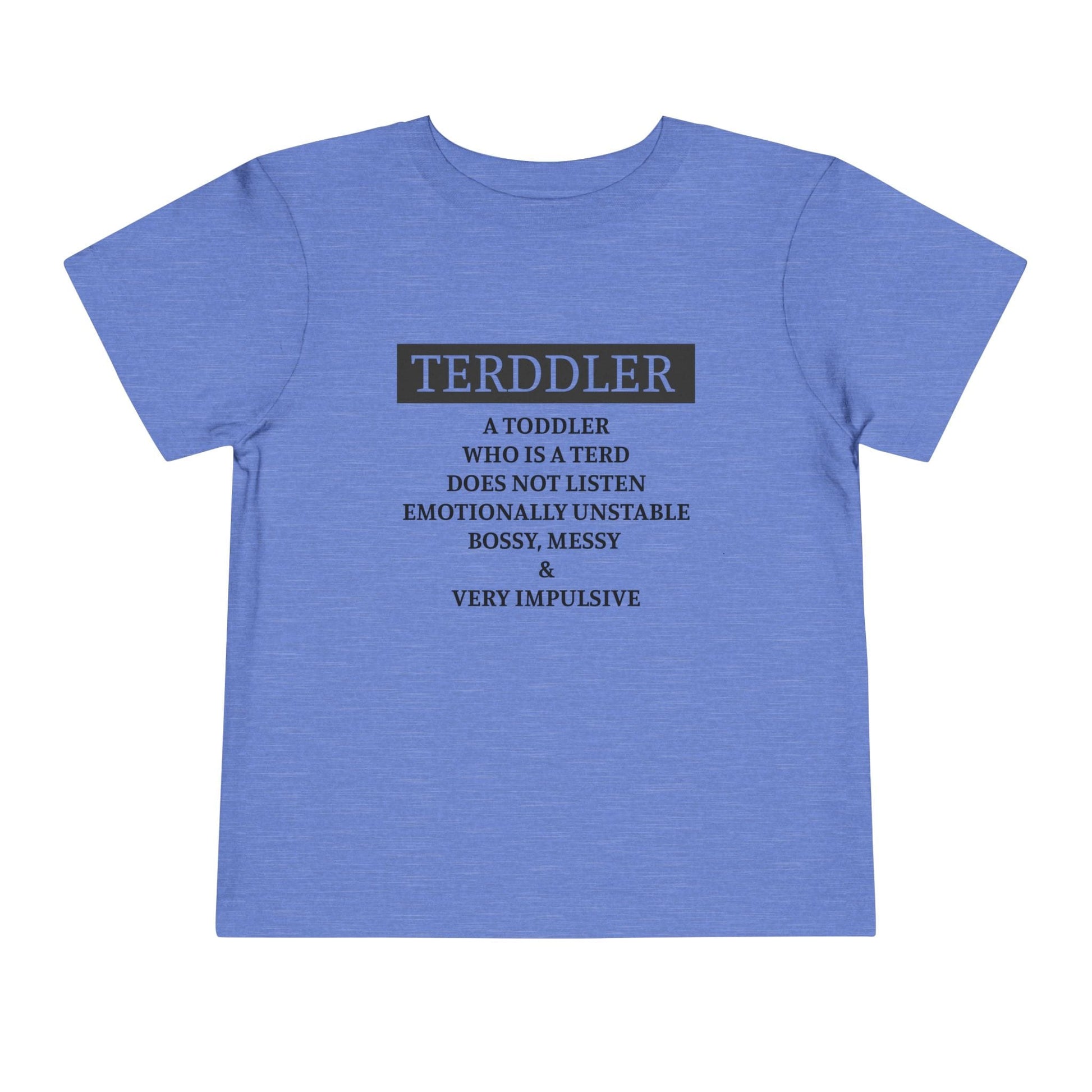 Terddler Definition Toddler Tee