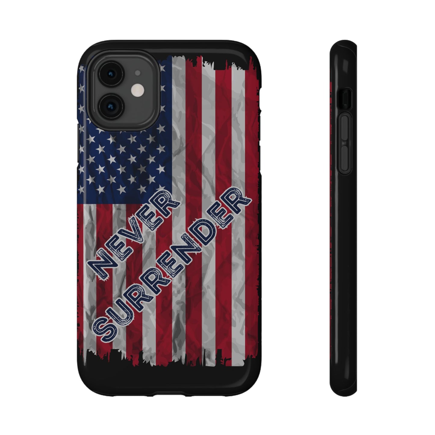 Never Surrender American Flag Impact-Resistant Cases