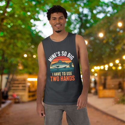 Mine's So Big I Have To Use Two Hands (Fish) Tank Top