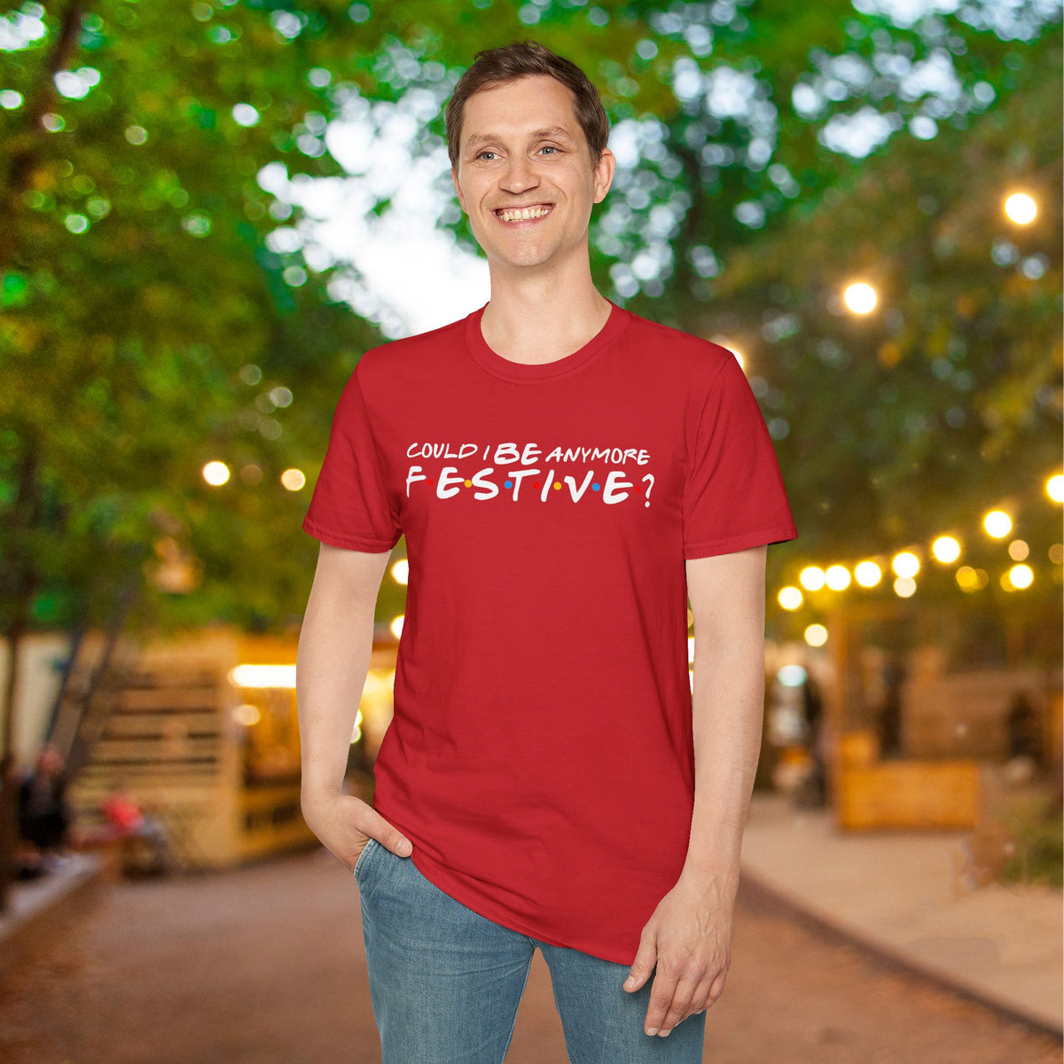 Could I BE Anymore Festive? (Friends, Phoebe's Christmas Song) Adult T-shirt
