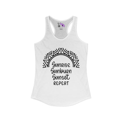 Sunrise Sunburn Sunset Repeat Women's Ideal Racerback Tank