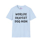Worlds Okayest Dog Mom Adult T-shirt