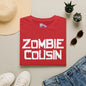 ""Zombie Cousin Adult T-shirt