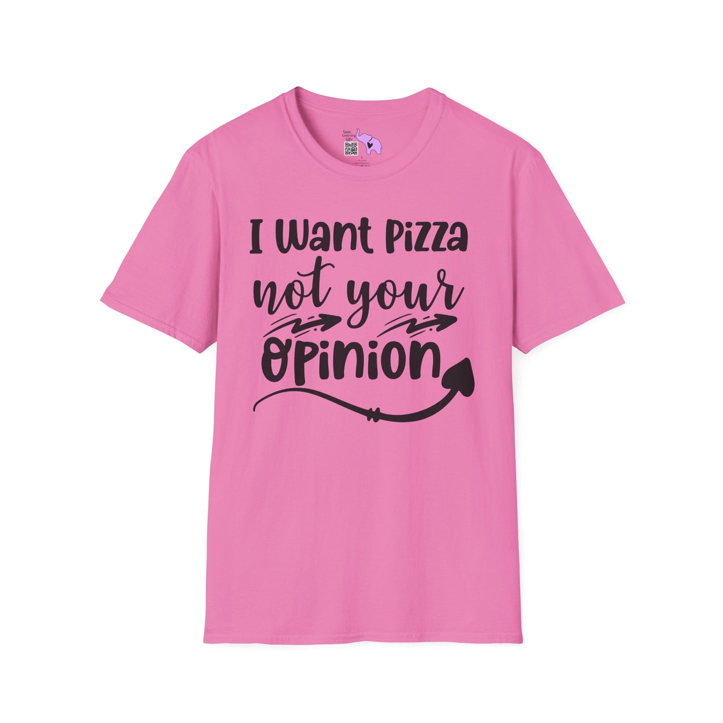 I Want Pizza Not Your Opinion Adult T-shirt
