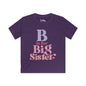 B is for Big Sister Youth Softstyle Tee