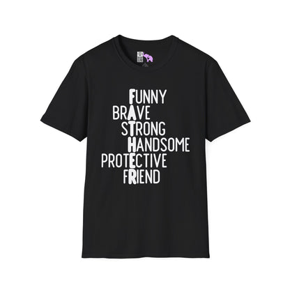 Father-Funny, Brave, Strong, Handsome, Protective, Friend Adult T-shirt
