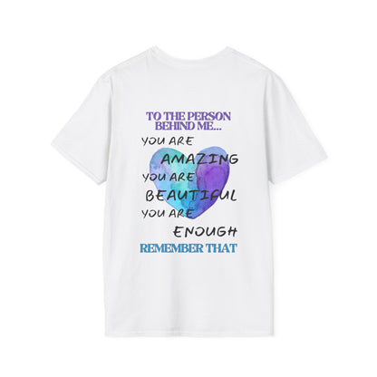 To The Person Behind Me... Adult T-shirt