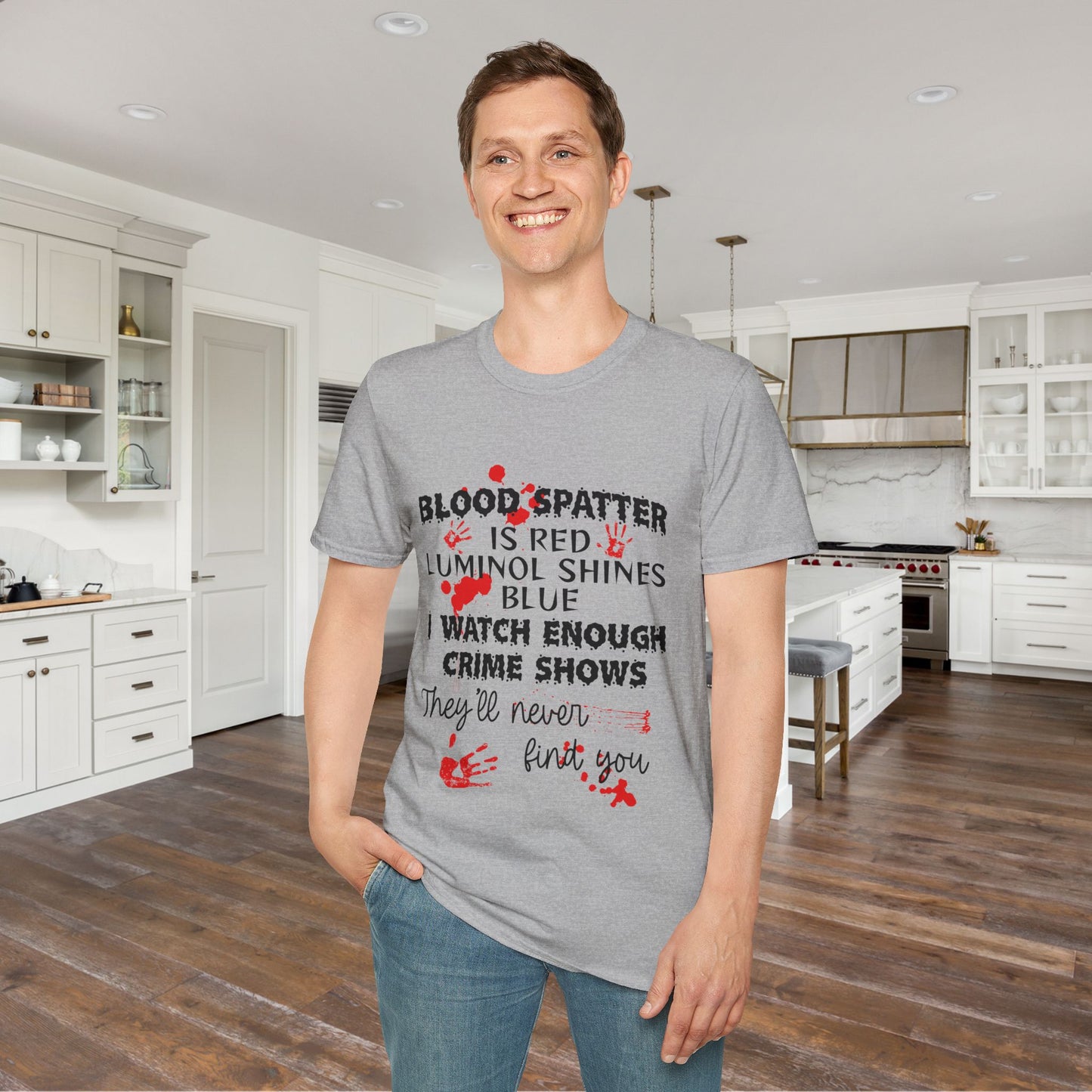 Blood Spatter is Red Luminol is Blue... Adult T-shirt