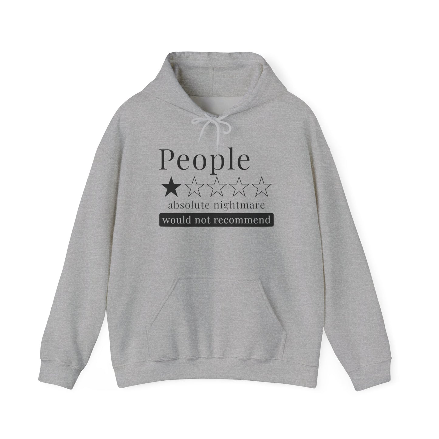 People 1 Star Absolute Nightmare Would Not Recommend Adult Heavy Blend™ Hoodie