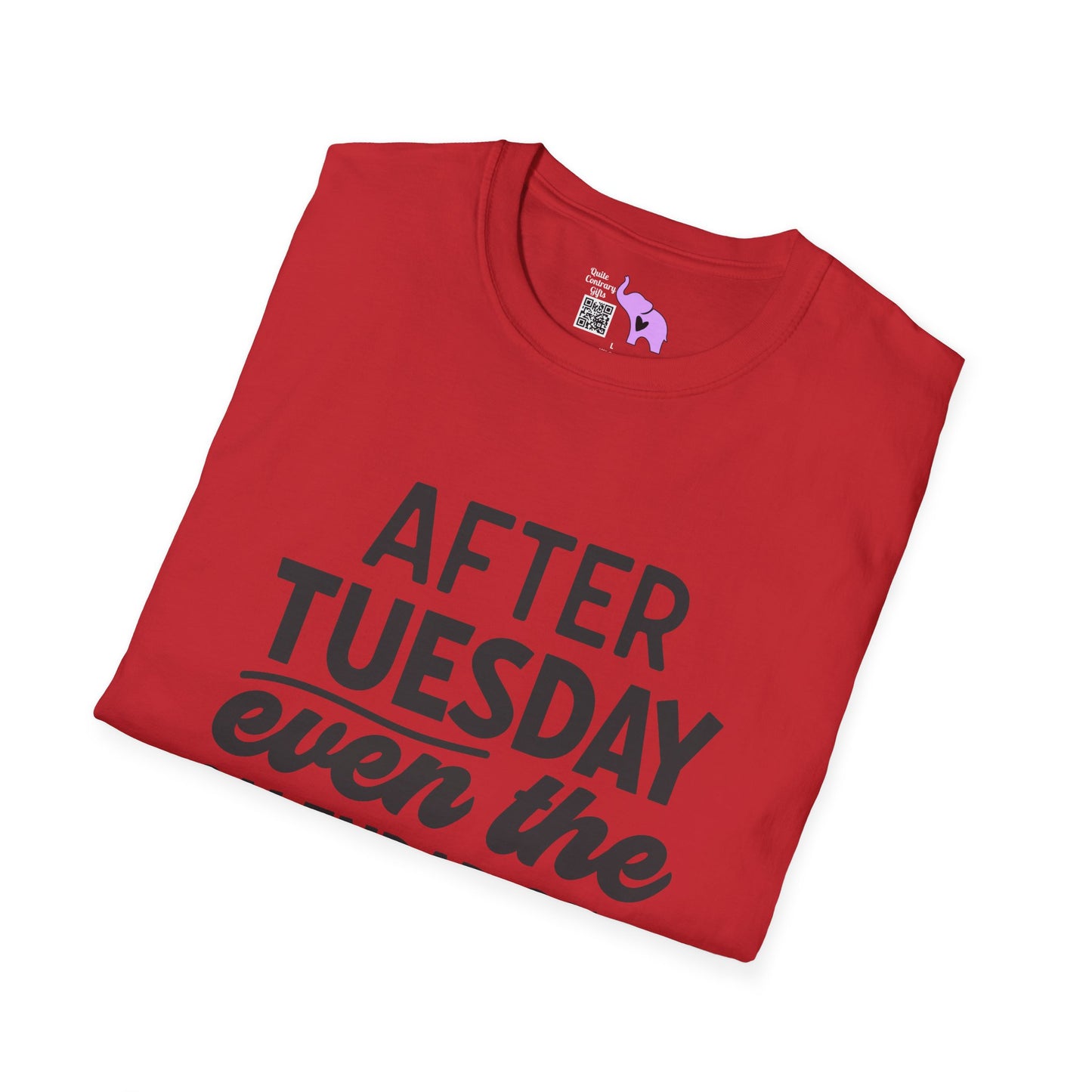 After Tuesday Even The Calendar says WTF Adult T-shirt