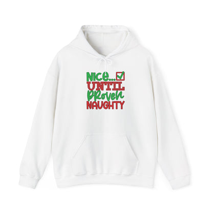 Nice Until Proven Naughty 2 Adult Heavy Blend™ Hoodie