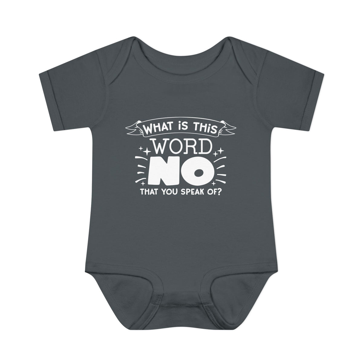What Is This Word No That You Speak Of? Baby Rib Bodysuit