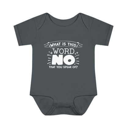 What Is This Word No That You Speak Of? Baby Rib Bodysuit