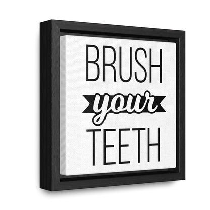 Brush Your Teeth 2 Canvas Wraps, Square Frame