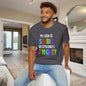 My God is So Big, So Strong, & So Mighty Adult T-shirt