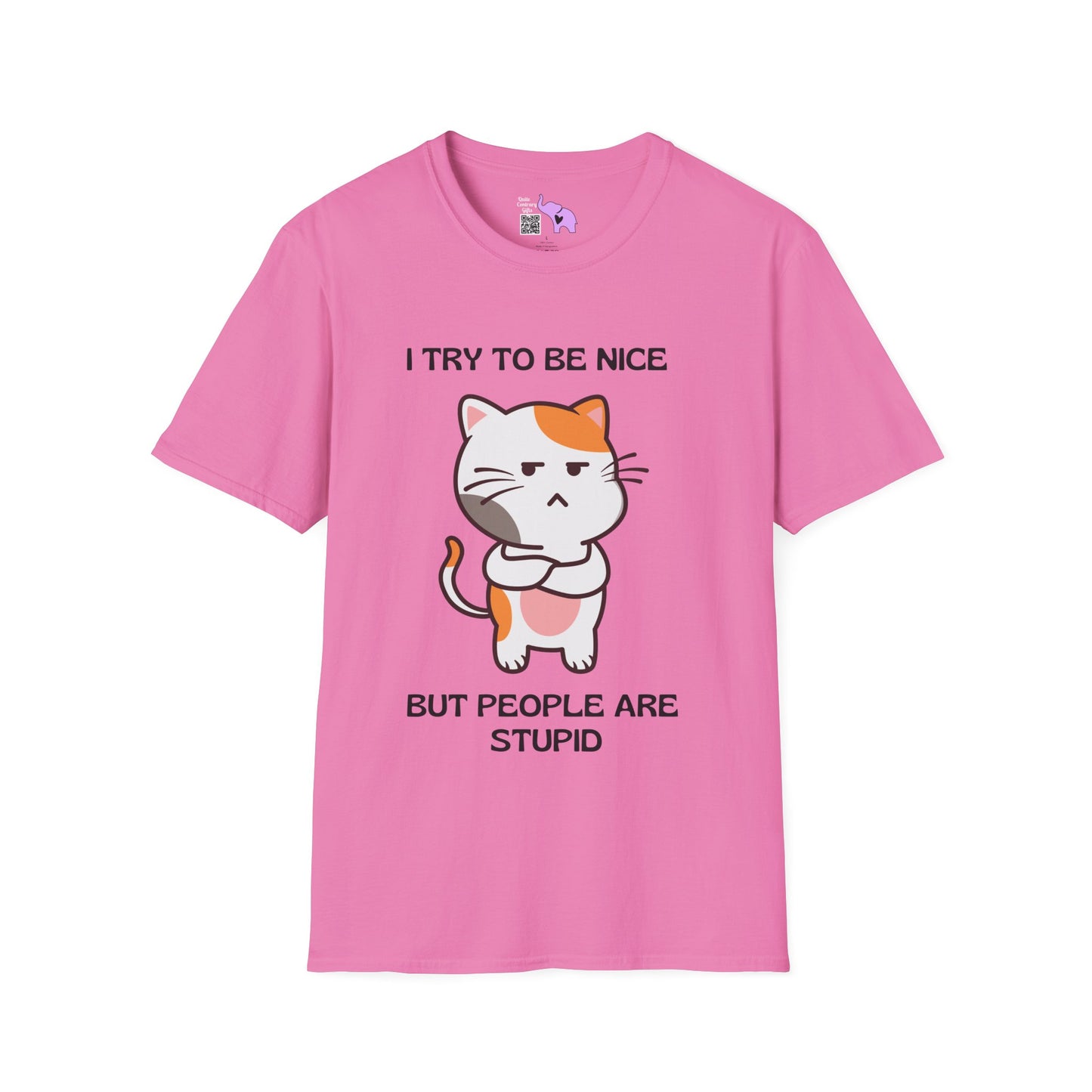 I Try To Be Nice But People Are Stupid Adult T-shirt
