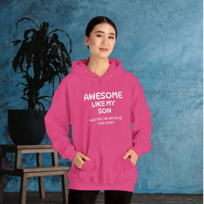 Awesome Like My Son Heavy Blend™ Hooded Sweatshirt