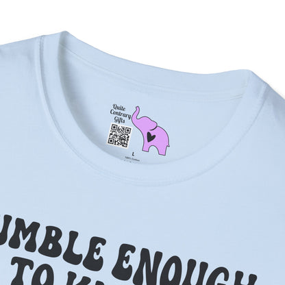 Humble Enough To Know I'm Replaceable... Adult T-shirt