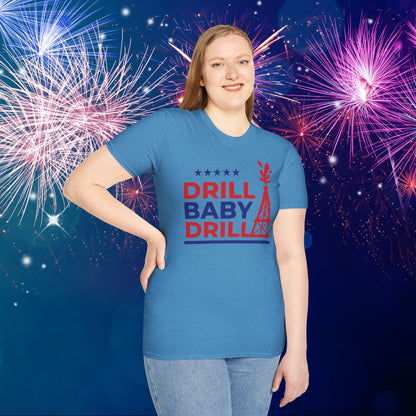 Drill Baby Drill T-shirt