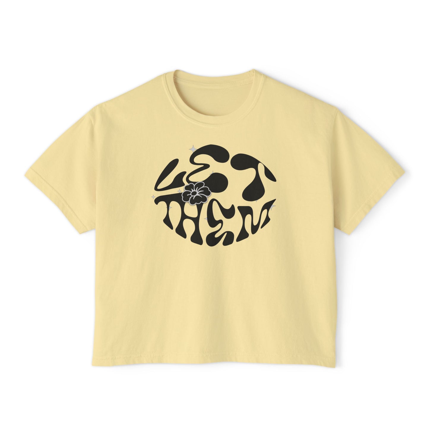 Let Them Women's Boxy Tee