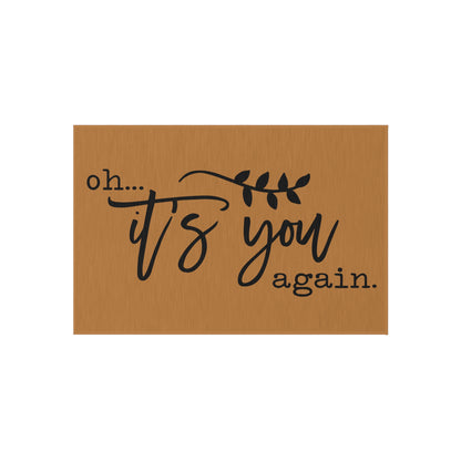 Oh It's You Again Outdoor Rug