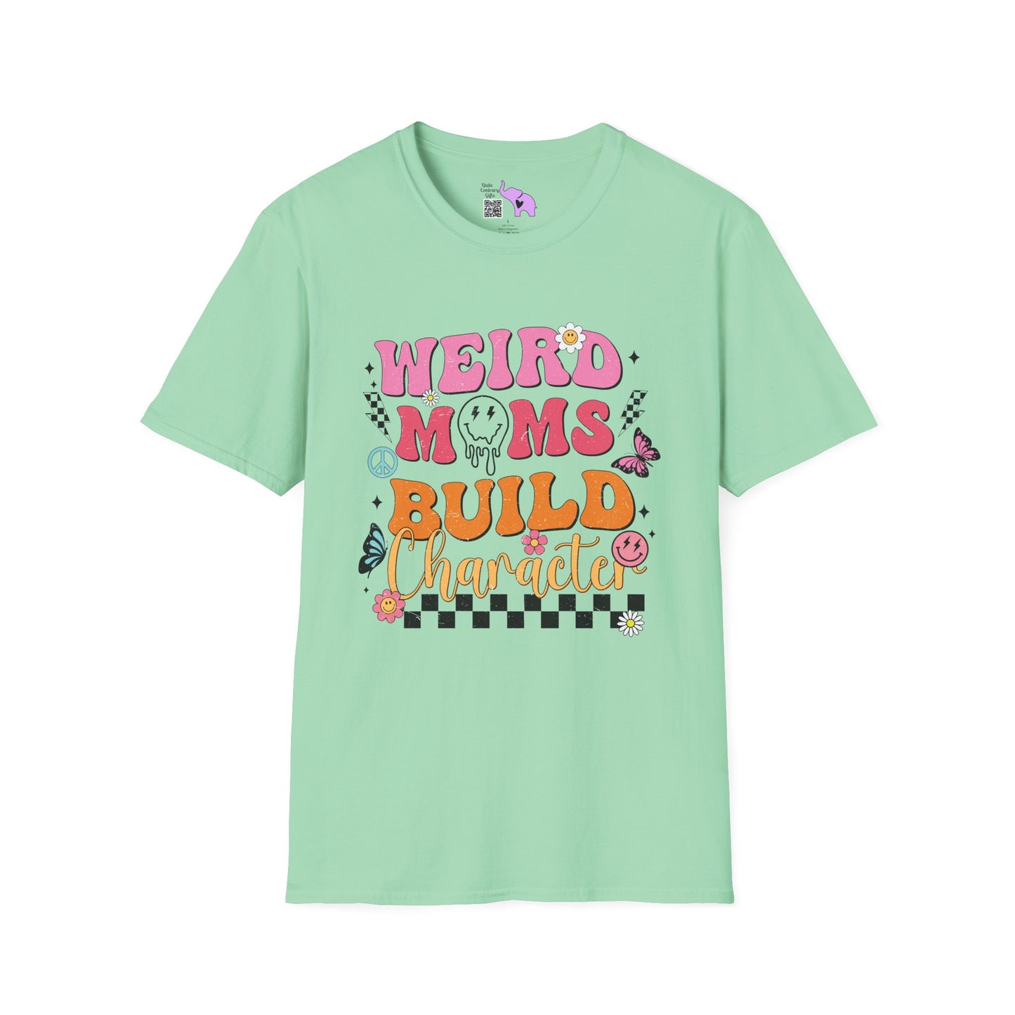 Weird Moms Build Character Adult T-shirt