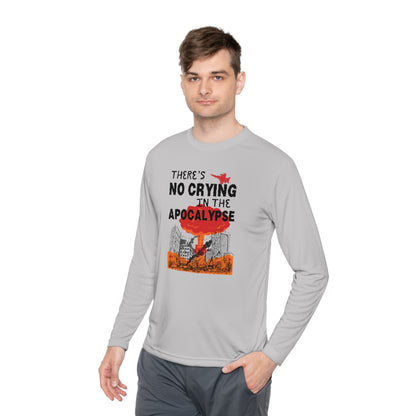 There's No Crying In The Apocolypse Unisex Lightweight Long Sleeve Tee