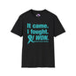 It Came I Fought I Won Cervical Cancer Survivor Adult T-shirt
