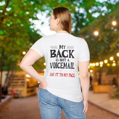 My Back is not a Voicemail... Adult T-shirt