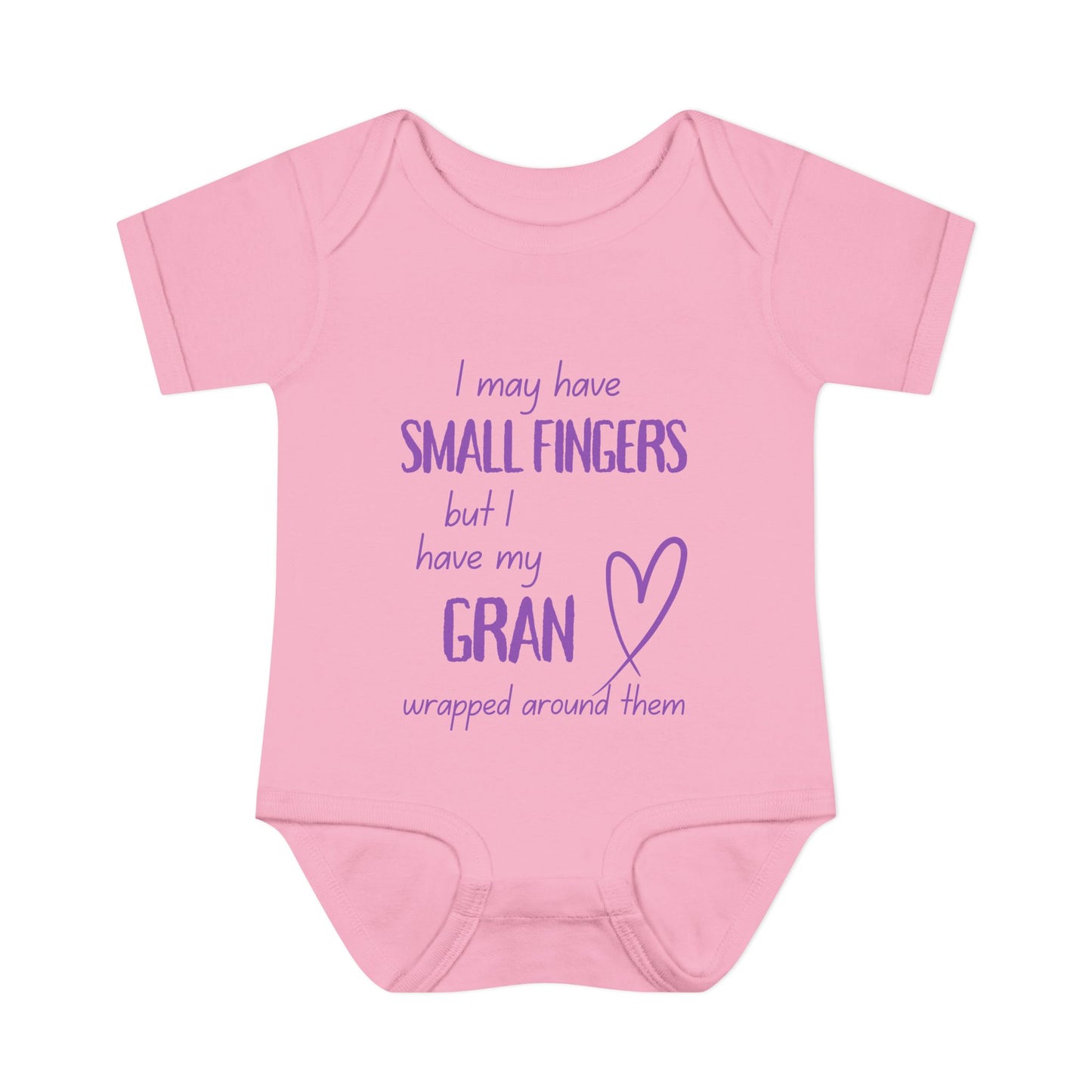 I May Have Small Fingers But I Have My GRAN Wrapped Around Them Infant Baby Rib Bodysuit