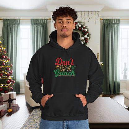 Don't Be A Grinch Adult Heavy Blend™ Hooded Sweatshirt