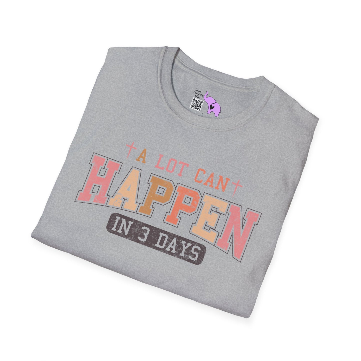 A Lot Can Happen In Three Days Adult T-shirt