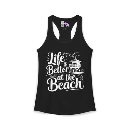LIfe is Better At The Beach Women's Ideal Racerback Tank