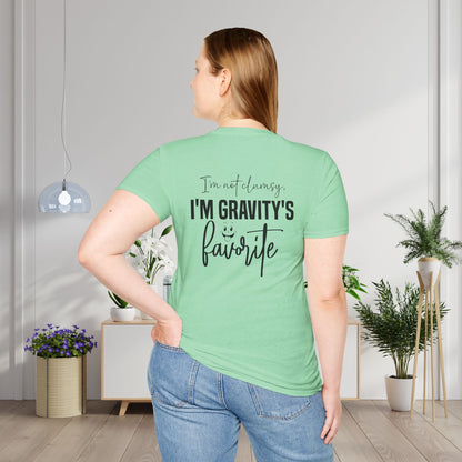 I'm Not Clumsy I'm Gravity's Favorite Adult T-shirt