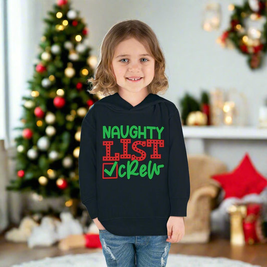 Naughty List Crew Toddler Pullover Fleece Hoodie