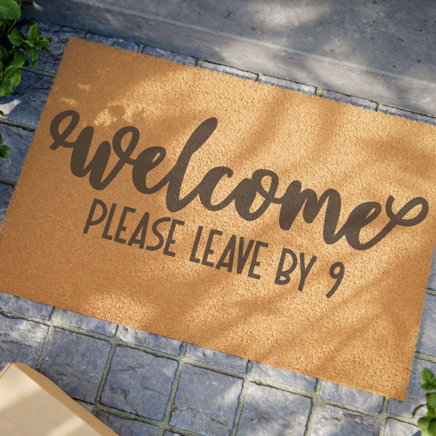 Welcome Please Leave By 9 Coconut Fiber Doormat