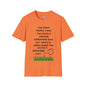 Grass is Greener Where You Water It T-shirt