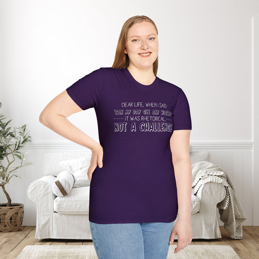 Dear Life, When I Said... Adult T-shirt