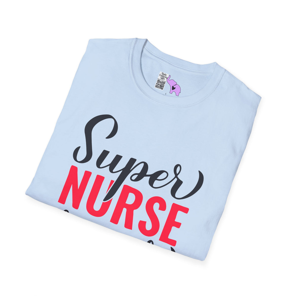 Super Nurse Super Mom Adult T-shirt