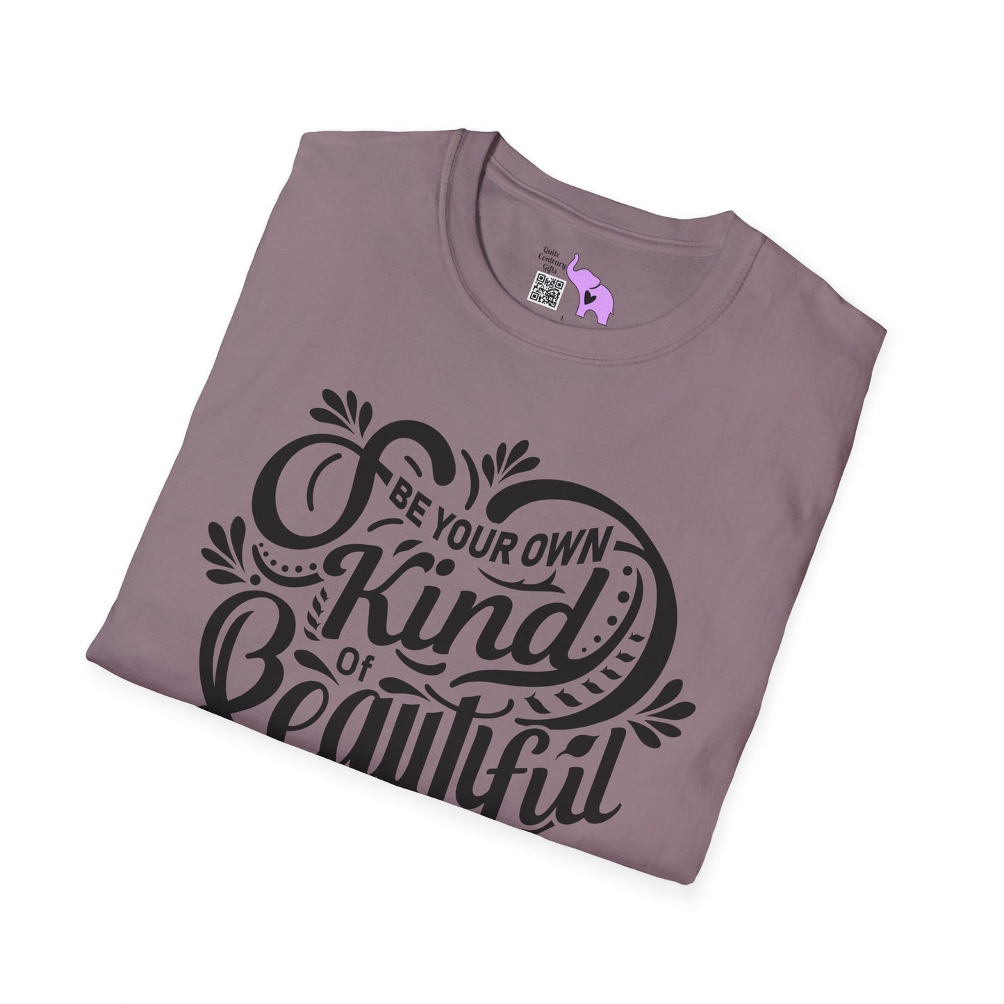 Be Your Own Kind Of Beautiful Adult T-shirt