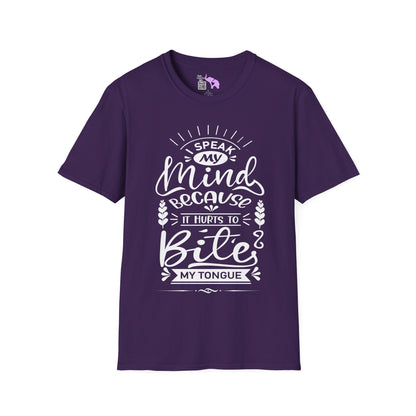 I Speak My Mind Because It Hurts To Bite My Tongue Adult T-shirt