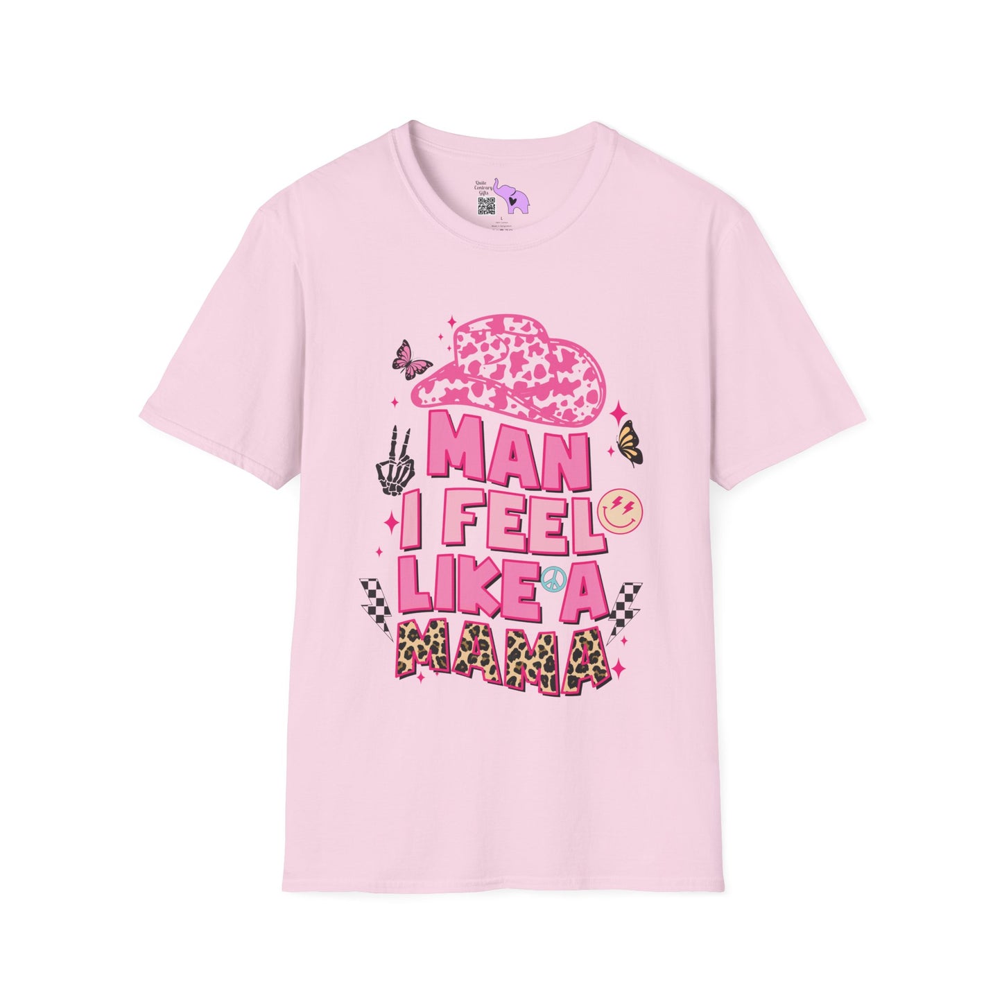 Man I Feel Like A Mama Adult T-shirt