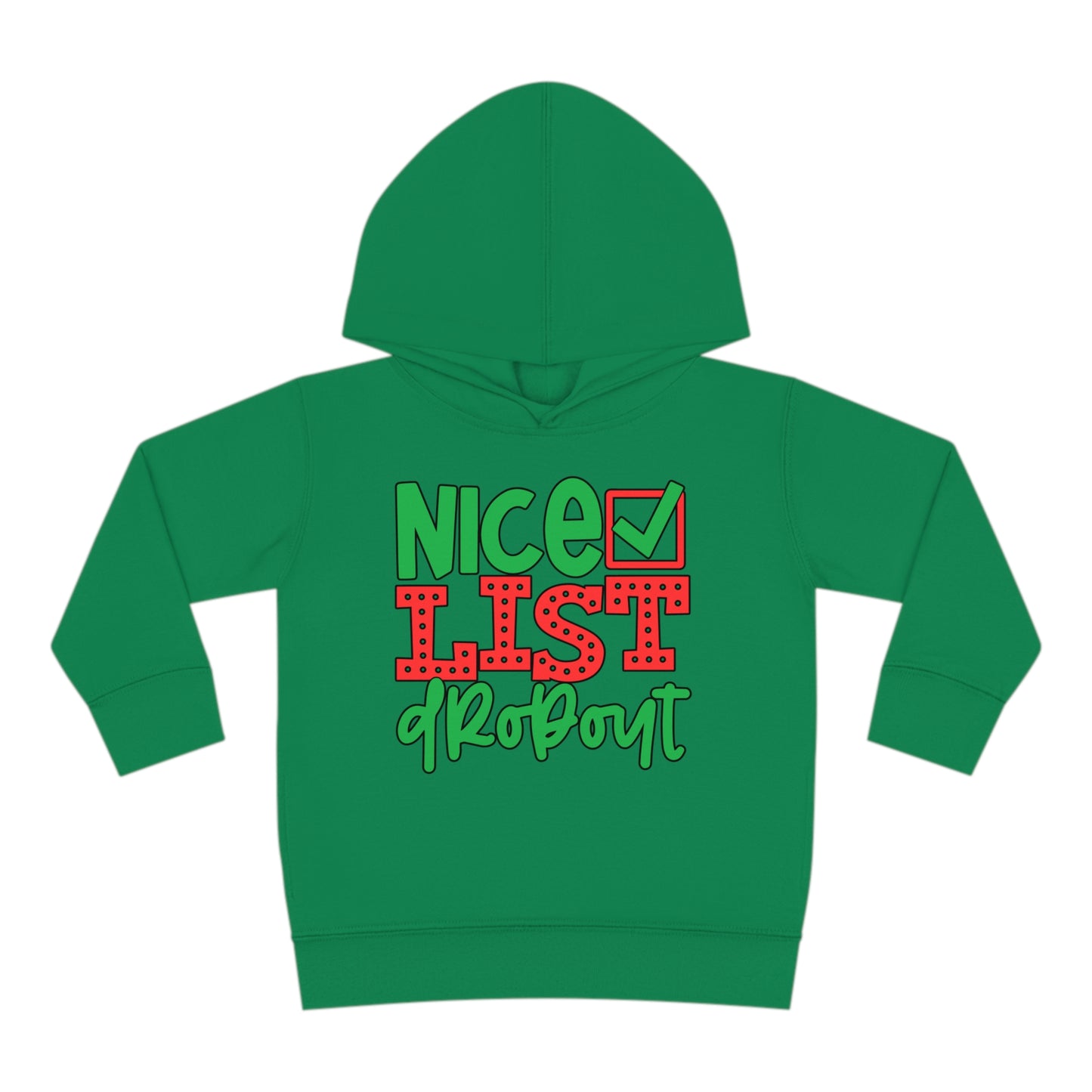 Nice List Dropout Toddler Pullover Fleece Hoodie