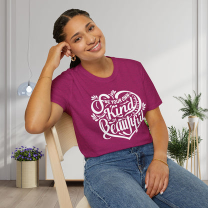Be Your Own Kind Of Beautiful Adult T-shirt