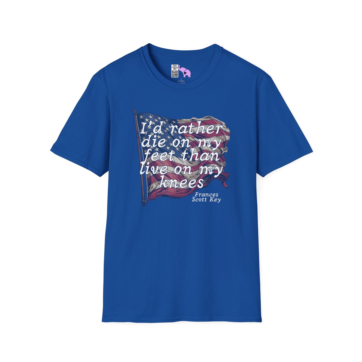 I'd Rather Die On My Feet Than Live On My Knees Adult T-shirt