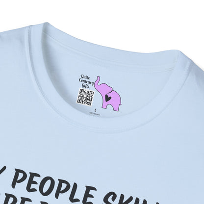 My People Skills Are Just Fine... Adult T-shirt