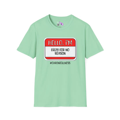 Hello, I'm Dizzy For No Reason Adult T-shirt
