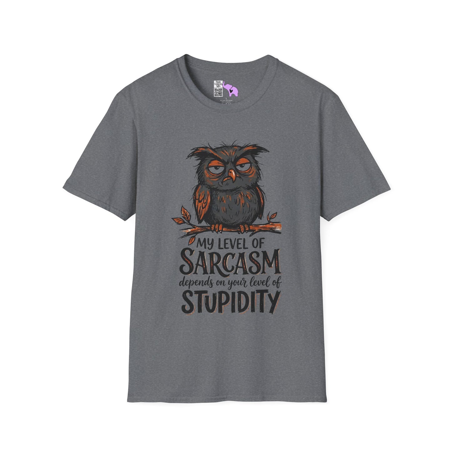 ""My Level of Sarcasm Depends on Your Level of Stupidity (Owl) Adult T-shirt