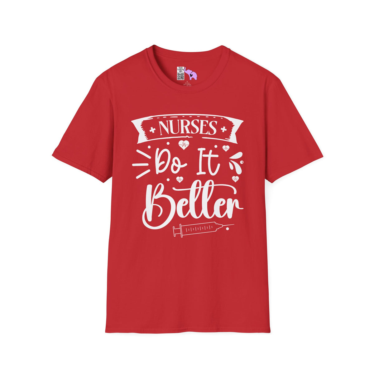 Nurses Do It Better Adult T-shirt