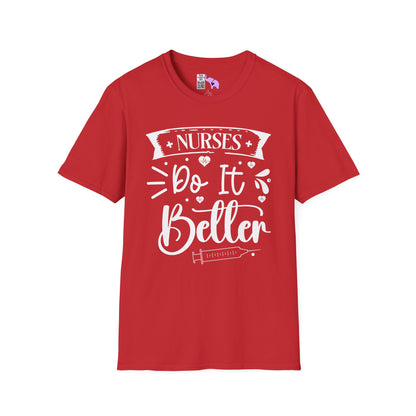 Nurses Do It Better Adult T-shirt